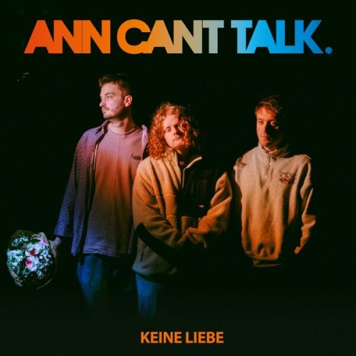 Ann Can't Talk - Keine Liebe (2023) Hi-Res