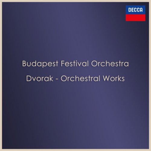 Budapest Festival Orchestra - Budapest Festival Orchestra: Dvorak Orchestral Works (2023)