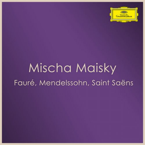 Mischa Maisky - Mischa Maisky: Fauré, Mendelssohn, Saint Saëns (2023)