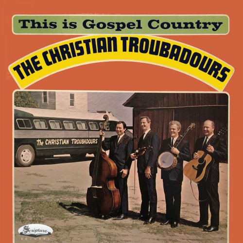 The Christian Troubadours - This is Gospel Country (2023)