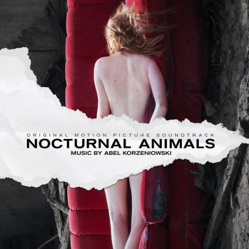 Abel Korzeniowski - Nocturnal Animals (Original Motion Picture Soundtrack) (2016) [Hi-Res]