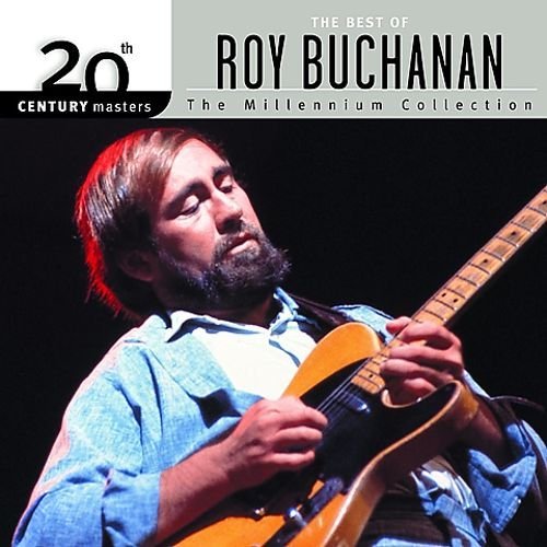 Roy Buchanan - The Best of Roy Buchanan (2002)