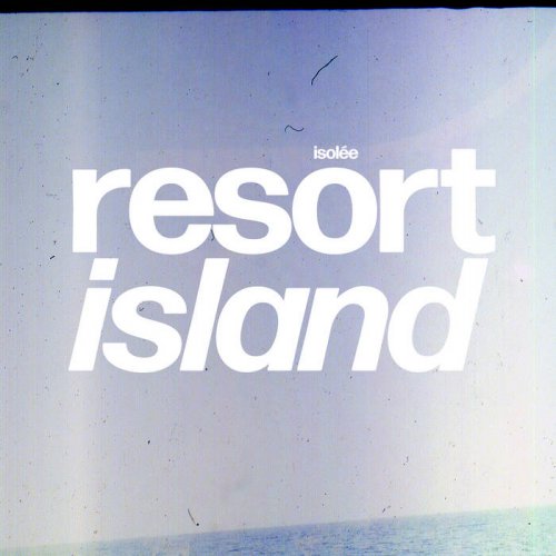 Isolée - Resort Island (2023)