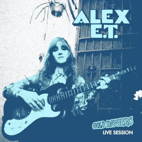 Alex E.T. - Gold (Gold-Diggers Live Session) (2022) [Hi-Res]