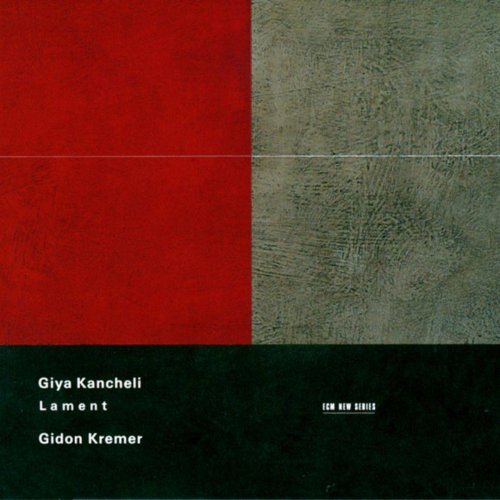 Gidon Kremer - Giya Kancheli: Lament (1998) CD-Rip