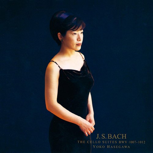 Yoko Hasegawa - J.S. Bach The Cello Suites BWV 1007-1012 (1999)