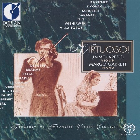 Jaime Laredo, Margo Garrett - A Treasury of Favorite Violin Encores (1991) [2018 SACD]