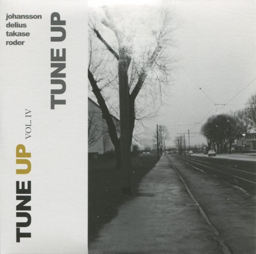 Sven-Ake Johansson, Tobias Delius, Ake Takase, Jan Roder - Tune Up (2013)
