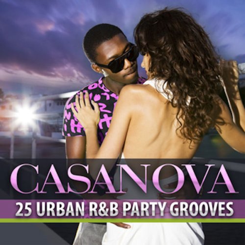 VA - Casanova: 25 Urban R&B Party Grooves (2011)