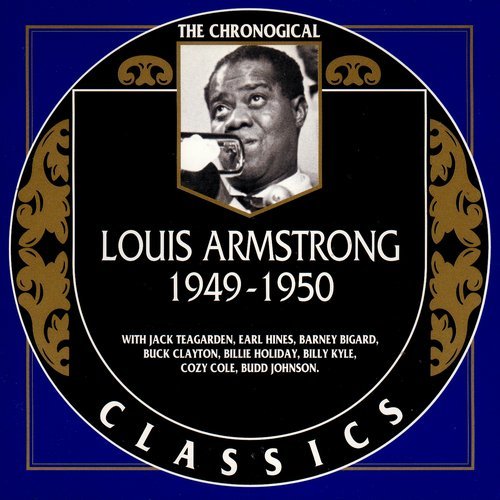 Louis Armstrong - The Chronological Classics: 1949-1950 (2001)