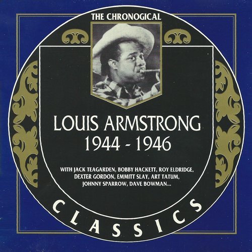 Louis Armstrong - The Chronological Classics: 1944-1946 (1997)