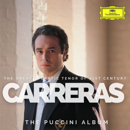 Jose Carreras - The Puccini Album: La bohème, Madama Butterfly, Tosca, Manon Lescaut (2023)