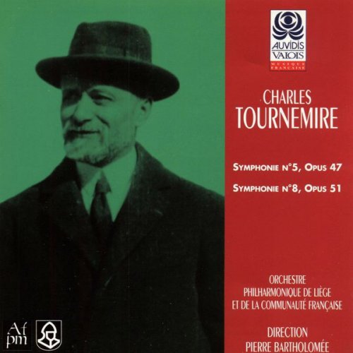 Pierre Bartholomée - Charles Tournemire: Symphonies Nos. 5 et 8 (2017)