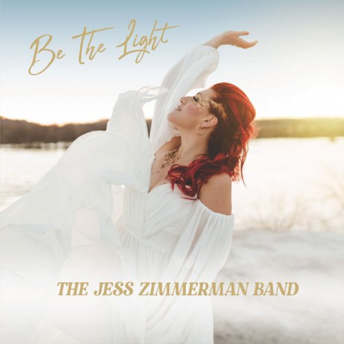 The Jess Zimmerman Band - Be the Light (2023)