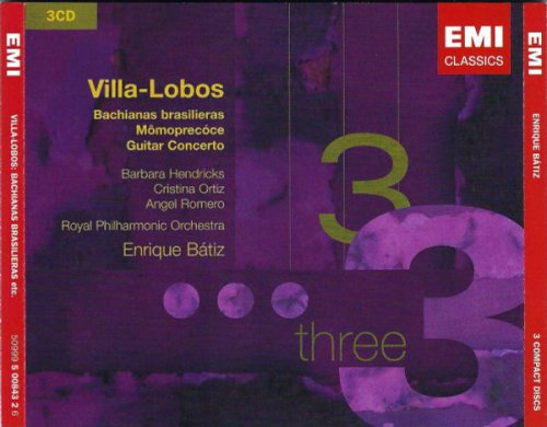 Barbara Hendricks, Cristina Ortiz, Angel Romero - Villa-Lobos: Bachianas Brasileiras / Mômoprecóce / Guitar Concerto (2007)