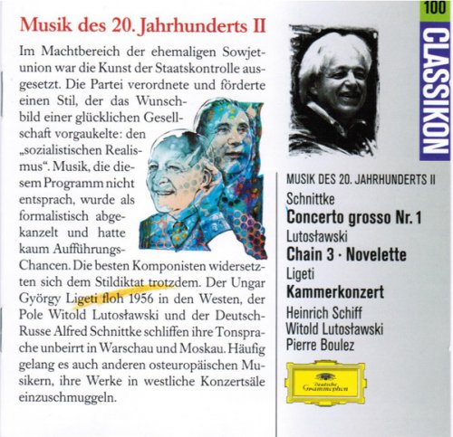 Heinrich Schiff, Witold Lutosławski, Pierre Boulez - Schnittke, Lutosławski, Ligeti: Musik Des 20. Jahrhunderts II (1994)