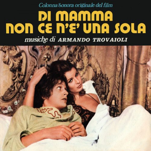 Armando Trovajoli - Di mamma non ce n'è una sola (Original Motion Picture Soundtrack / Remastered 2022)