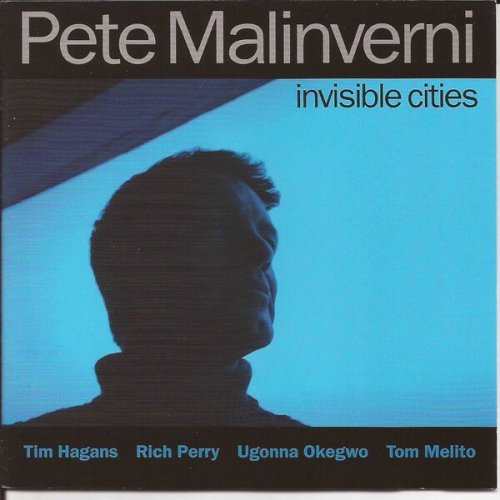 Pete Malinverni - Invisible Cities (2008)