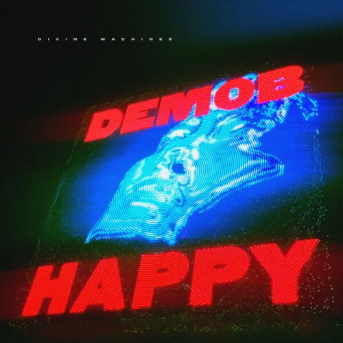 Demob Happy - Divine Machines (2023) Hi Res