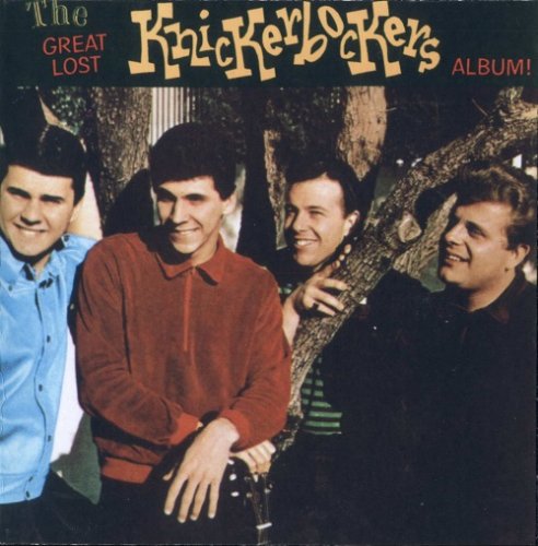 The Knickerbockers - The Great Lost Knickerbockers Album (1992)
