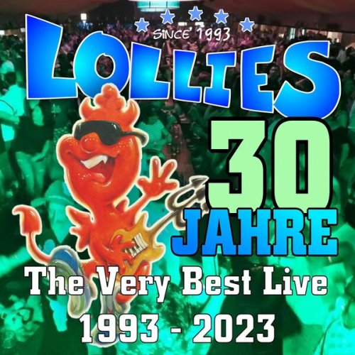 Lollies - 30 Jahre Lollies Live (The Very Best • Live 1993 - 2023) (2023)