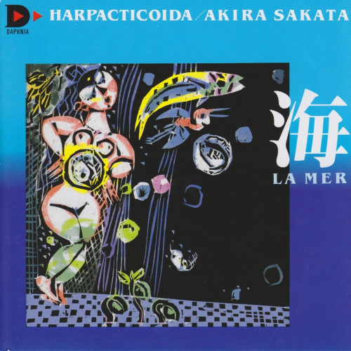 Akira Sakata - La Mer / Harpacticoida (1998)