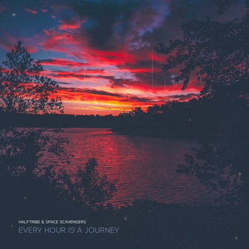 Halftribe, Space Scavengers - Every Hour Is a Journey (2023)