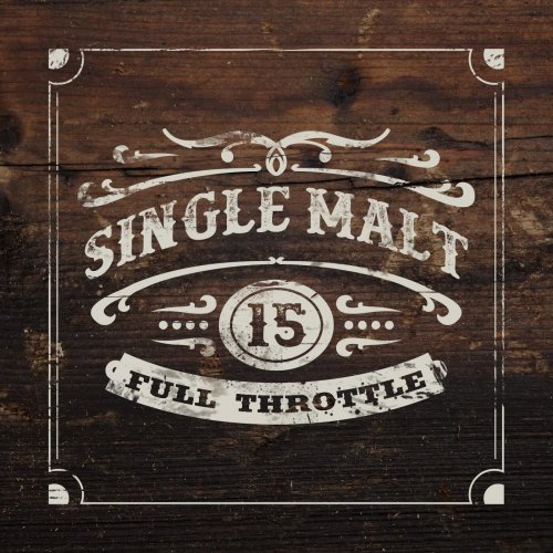 Single Malt 15 - Full Throttle (2023)