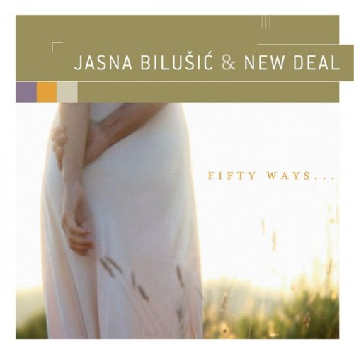 Jasna Bilušić, New Deal - Fifty Ways... (2012)