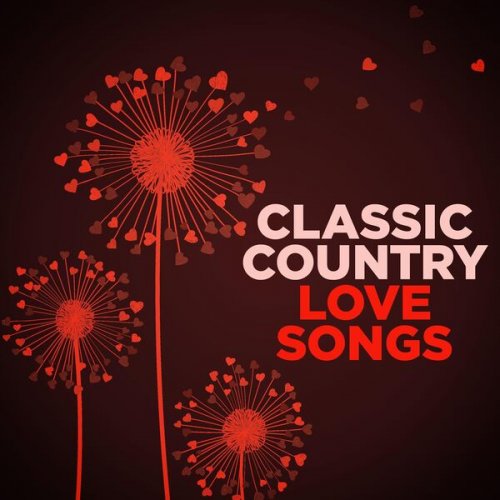 VA - Classic Country Love Songs (2023)