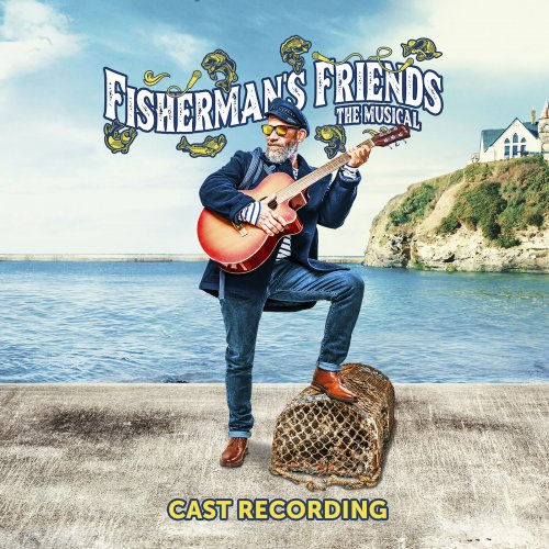 Fisherman’s Friends: The Musical (2022 Cast) - Fisherman’s Friends The Musical (2023) Hi Res