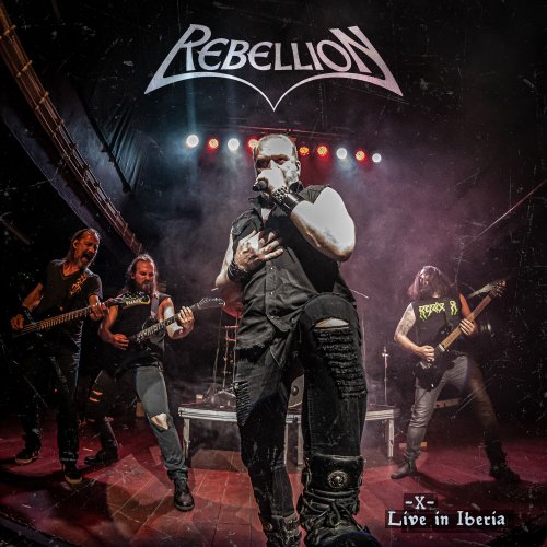 Rebellion - - X - Live in Iberia (Live Version) (2023)