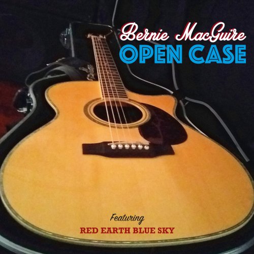 Bernie MacGuire - Open Case (2023)