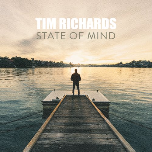 Tim Richards - State Of Mind (2023)