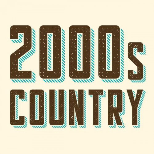 VA - 2000s Country (2023)