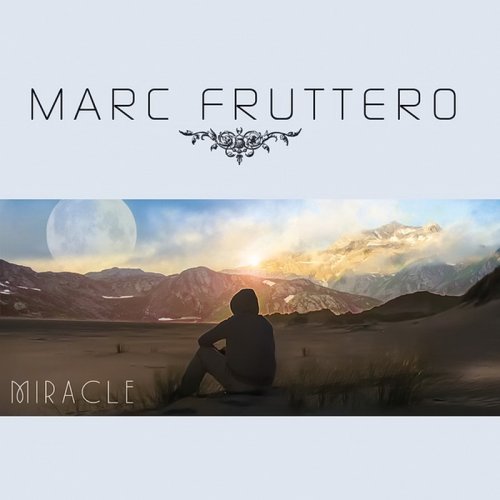 Marc Fruttero - Miracle (2023)