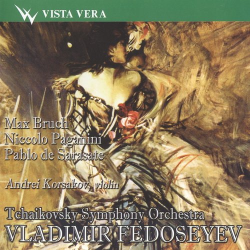 Andrei Korsakov, Vladimir Fedoseev - Bruch, Paganini, Sarasate: Violin concertos (2006)