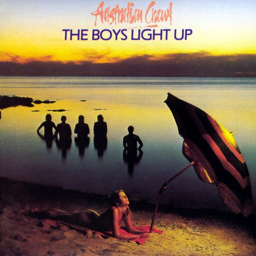 Australian Crawl - The Boys Light Up (1980 Remaster) (2014)