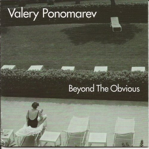 Valery Ponomarev - Beyond the Obvious (2006)