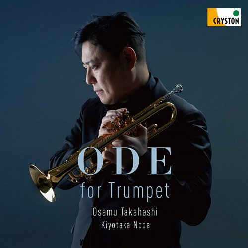 Osamu Takahashi, Kiyotaka Noda - Ode for Trumpet (2019)