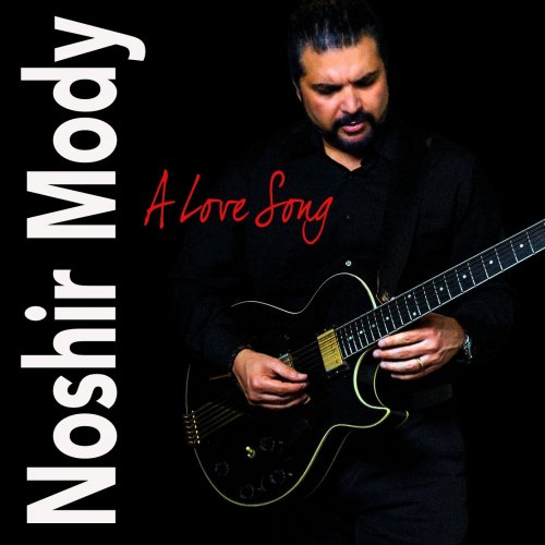 Noshir Mody - A Love Song (2023)