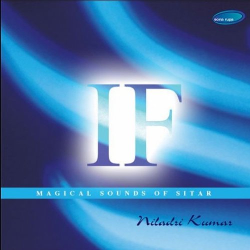 Niladri Kumar - If (Magical Sounds Of Sitar) (2003)