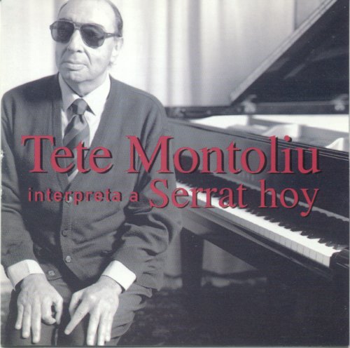 Tete Montoliu - Tete Montoliu Interpreta A Serrat Hoy (1996)