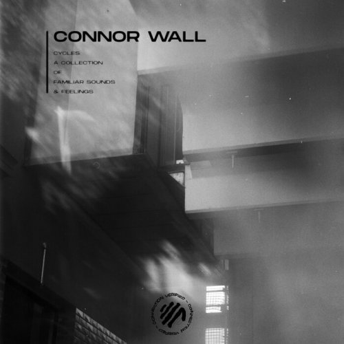 Connor Wall - Cycles: A Collection of Familiar Sounds & Feelings (2023)