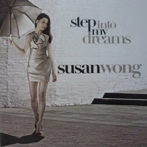Susan Wong - Step Into My Dreams (2010) CD-Rip