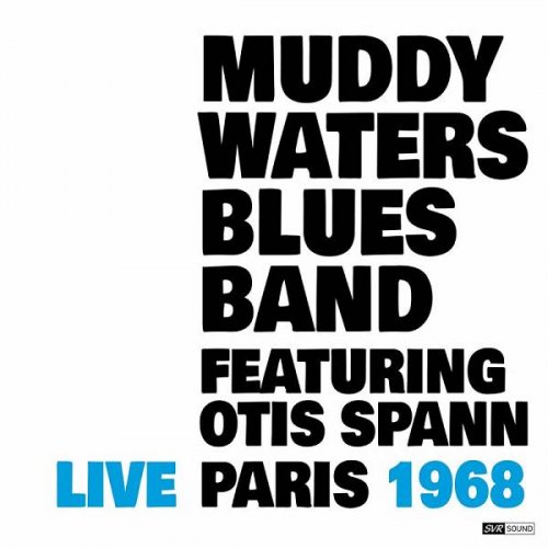 Muddy Waters - Muddy Waters Blues Band Live Paris 1968 (Restauración 2023) (2023)