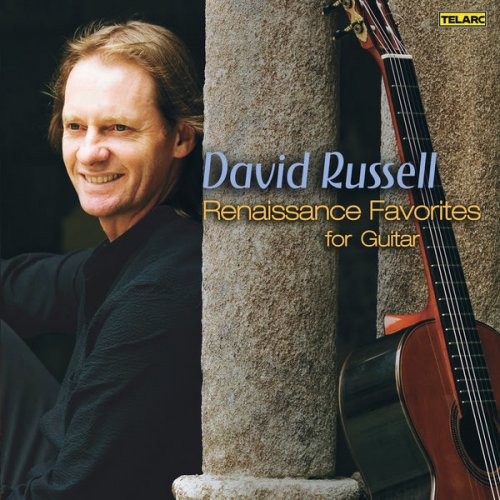 David Russell - Renaissance Favorites for Guitar (2006)