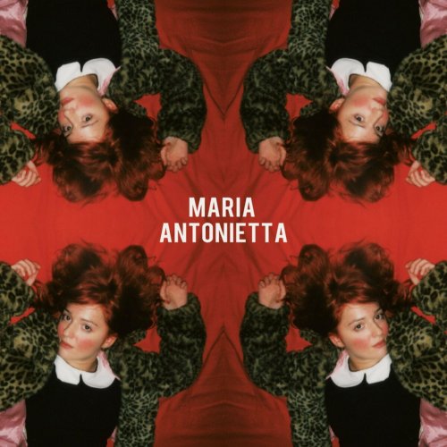 Maria Antonietta - Maria Antonietta (2012)