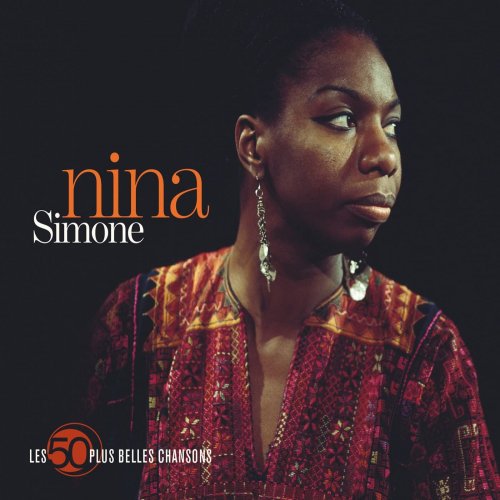 Nina Simone - Les 50 plus belles chansons (2015)