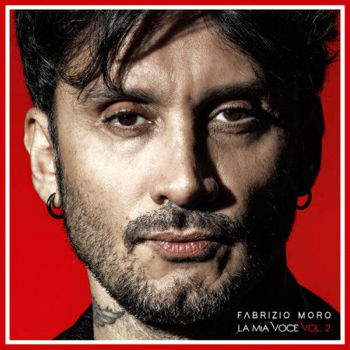Fabrizio Moro - La mia voce vol. 2 (2023) Hi-Res
